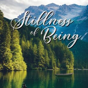 Stillness of Being